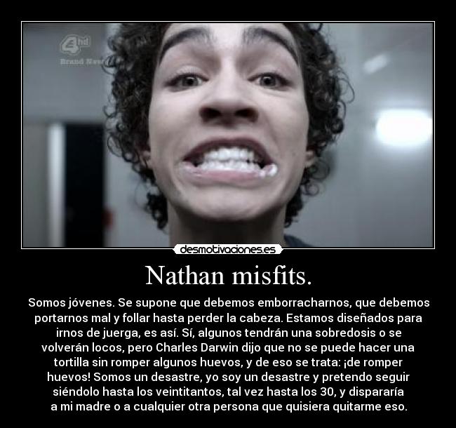 Nathan misfits. -