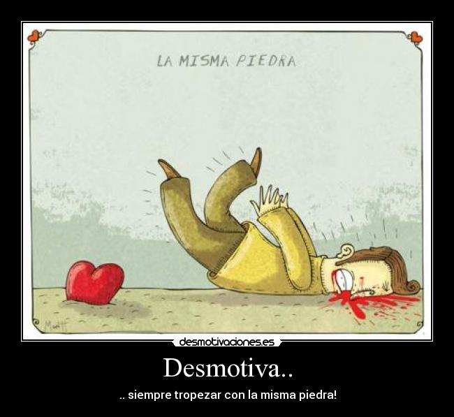 Desmotiva.. -