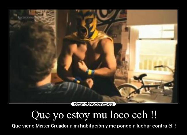 carteles mister crujidor desmotivaciones desmotivaciones