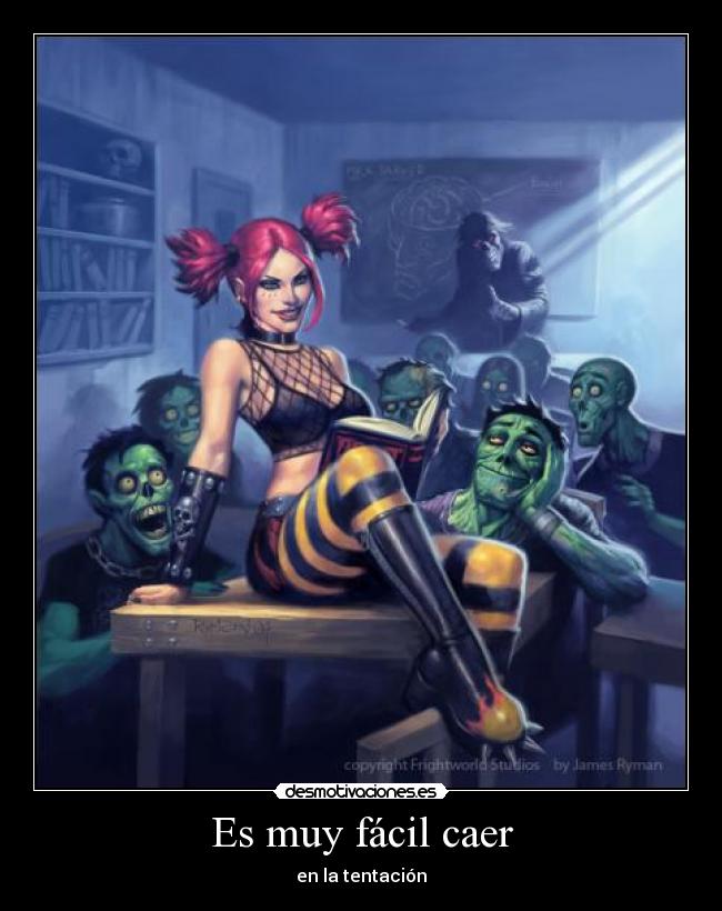 Es muy fácil caer -