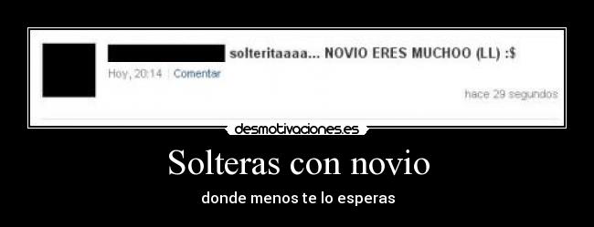 Solteras con novio - donde menos te lo esperas