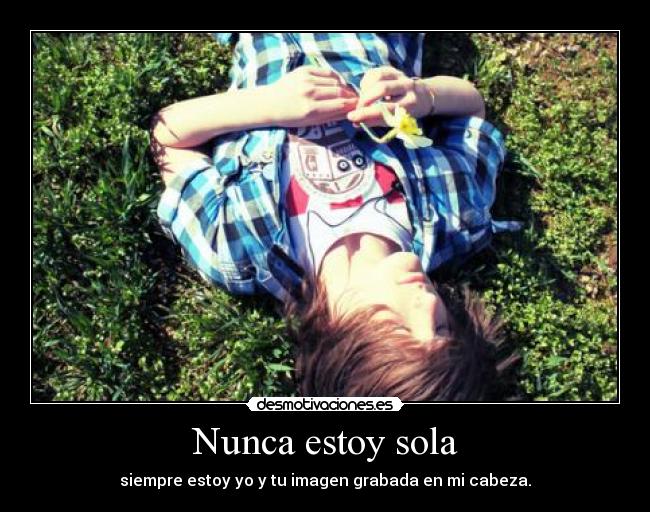 Nunca estoy sola - 