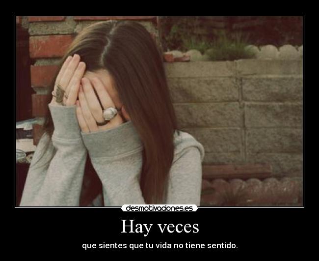 Hay veces -