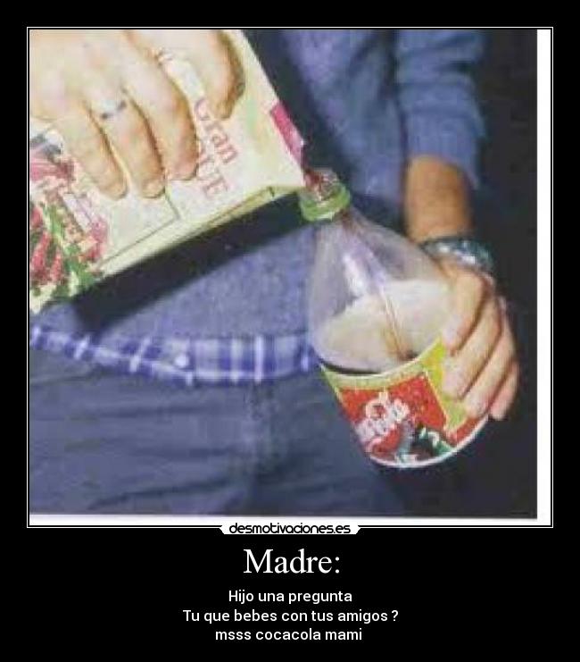 Madre: - 