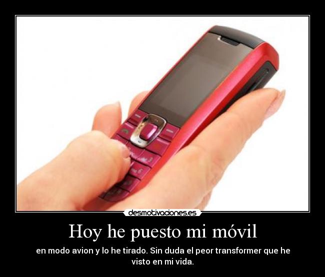Hoy he puesto mi móvil -