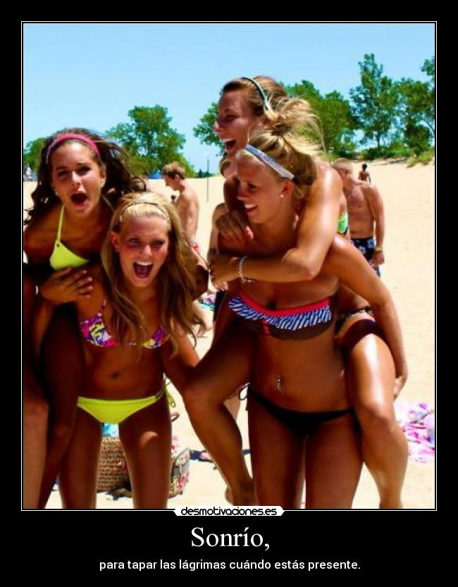 Sonrío, -