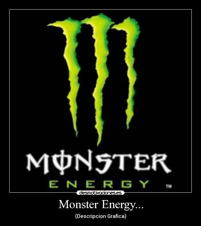 Monster Energy... -