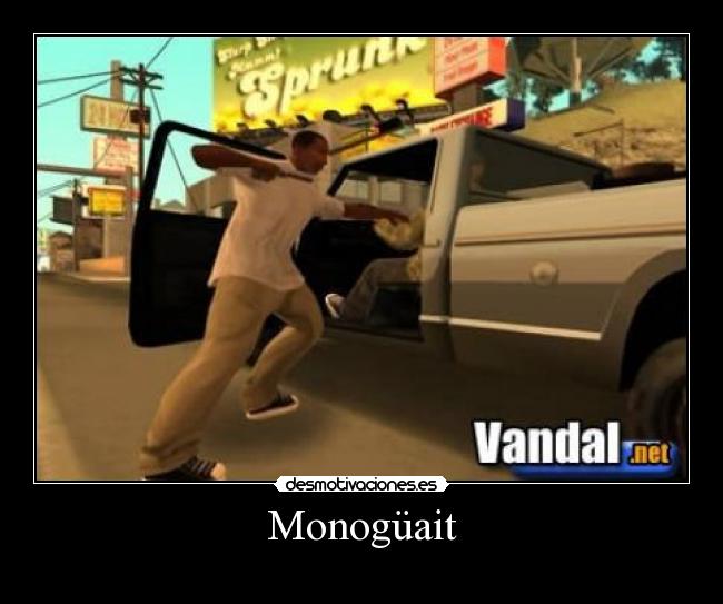 Monogüait - 