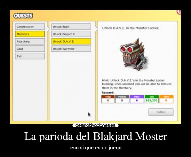 La parioda del Blakjard Moster - eso si que es un juego