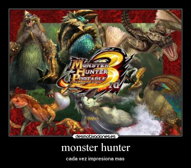 monster hunter - cada vez impresiona mas