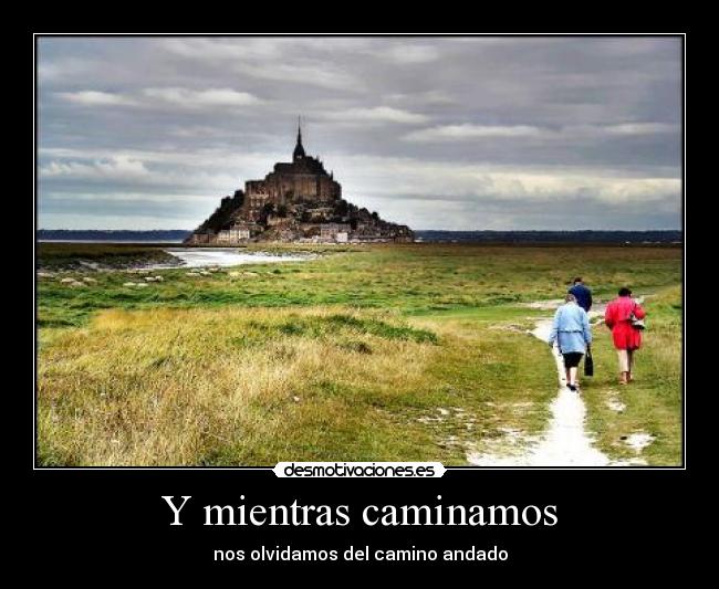 Y mientras caminamos - 