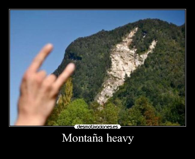 Montaña heavy - 