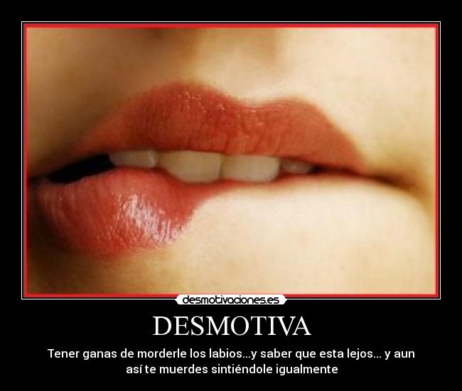 DESMOTIVA -