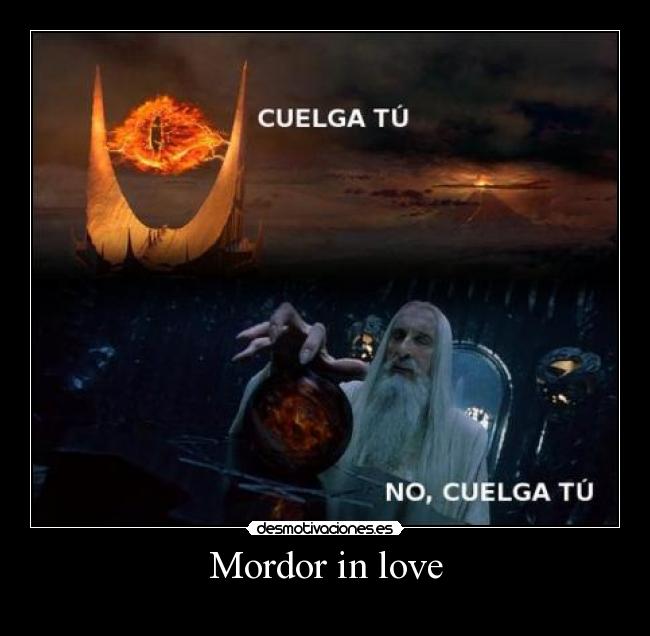 Mordor in love - 