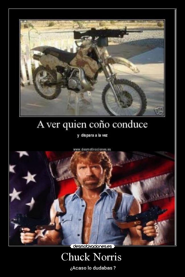 Chuck Norris - ¿Acaso lo dudabas ?