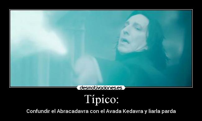 carteles harry potter severus snape albus dumbledore hechizo misterio del principe desmotivaciones