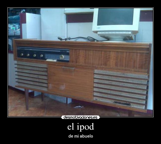 el ipod - de mi abuelo