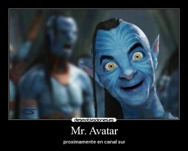 Mr. Avatar - 