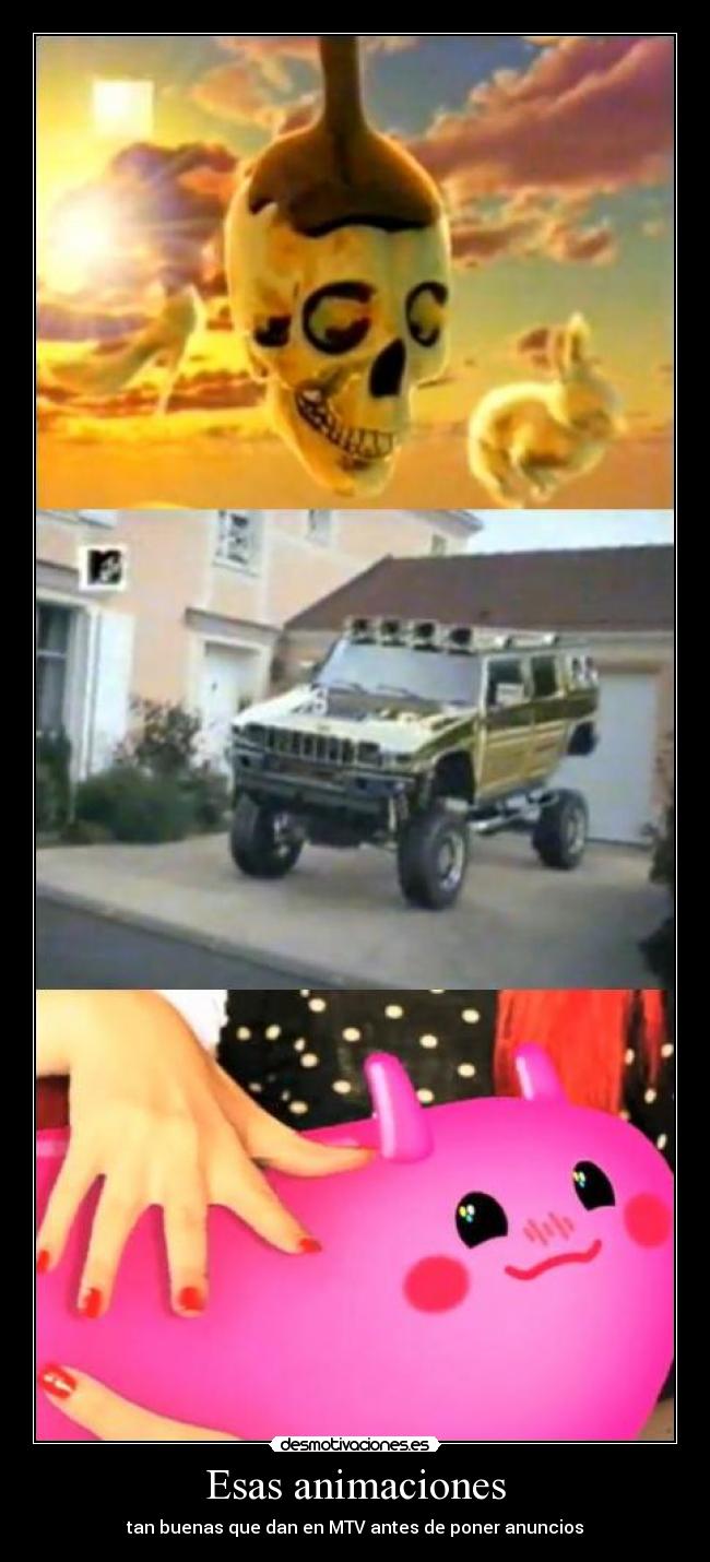 Esas animaciones -