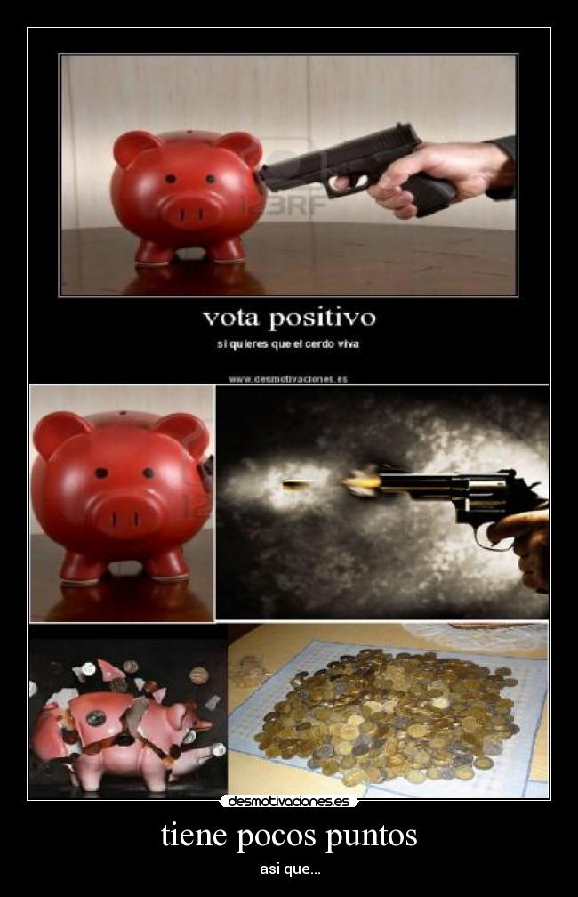 tiene pocos puntos -