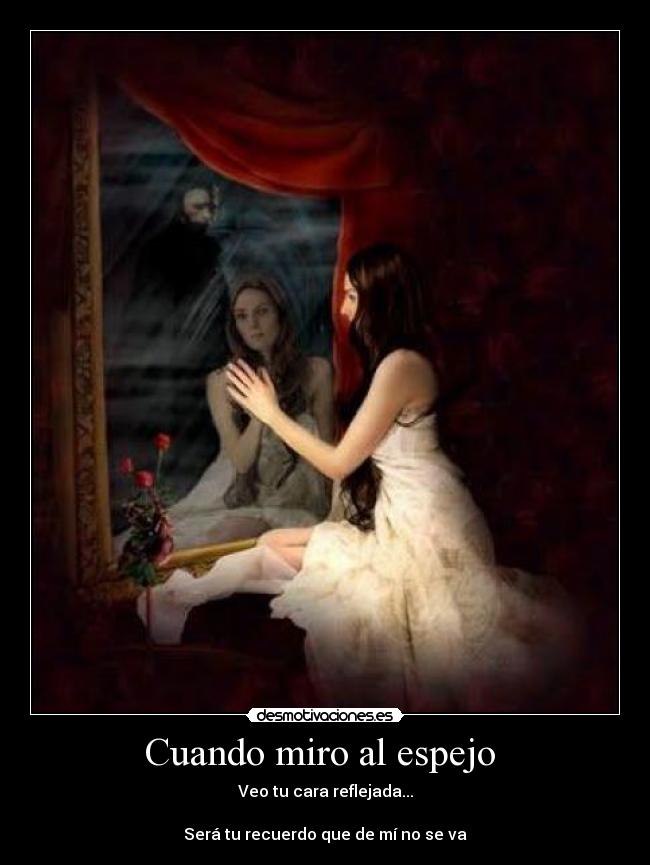 Cuando miro al espejo -