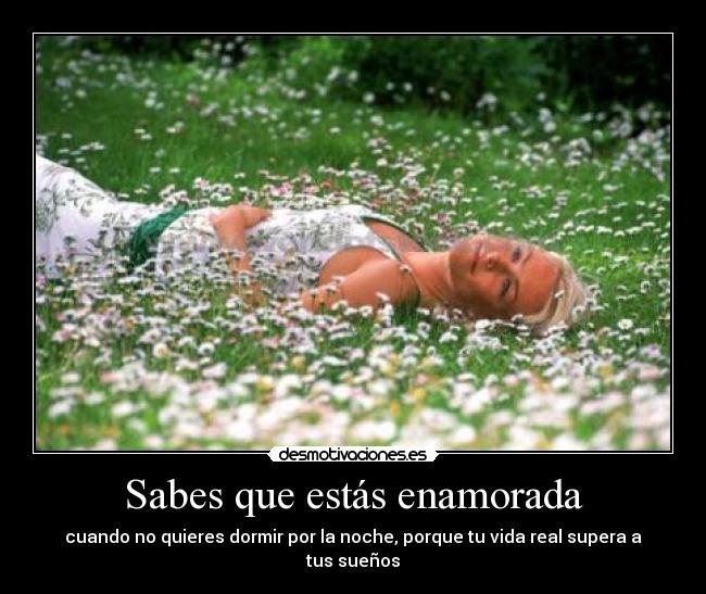 Sabes que estás enamorada -