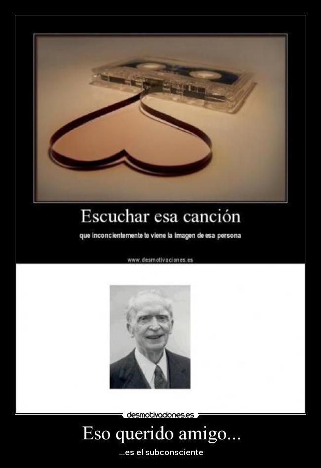 Eso querido amigo... - ...es el subconsciente