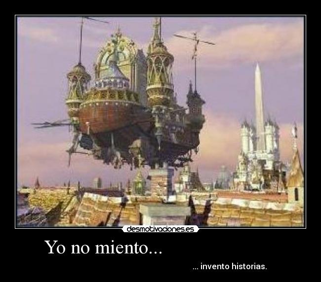 Yo no miento...                        - 