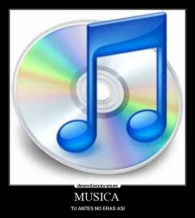 MUSICA  - TU ANTES NO ERAS ASI