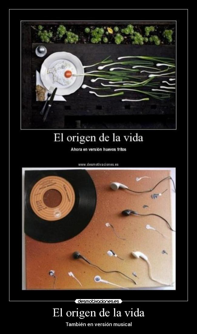 El origen de la vida - También en versión musical