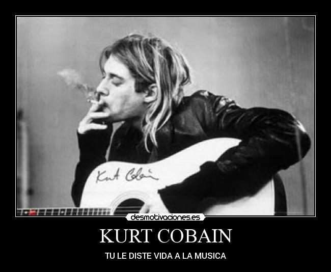 carteles kurt cobain desmotivaciones