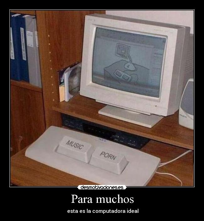 Para muchos -  esta es la computadora ideal