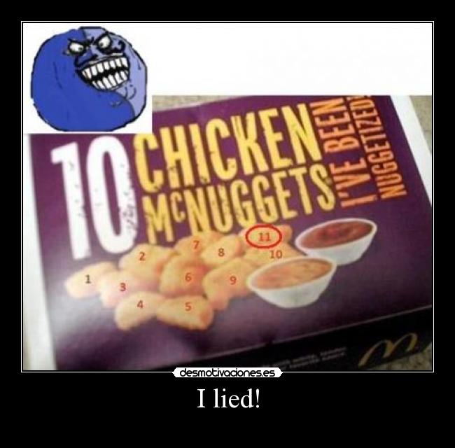 I lied! - 