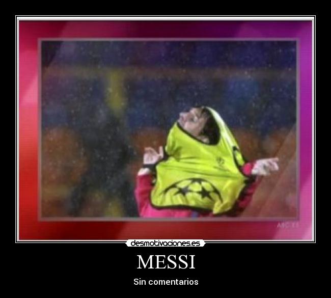 MESSI - Sin comentarios