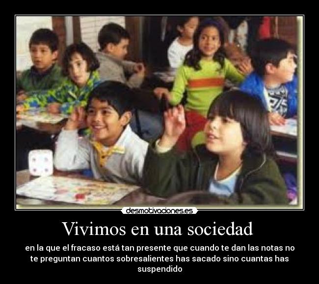 carteles sociedad vivimos una sociedad desmotivaciones
