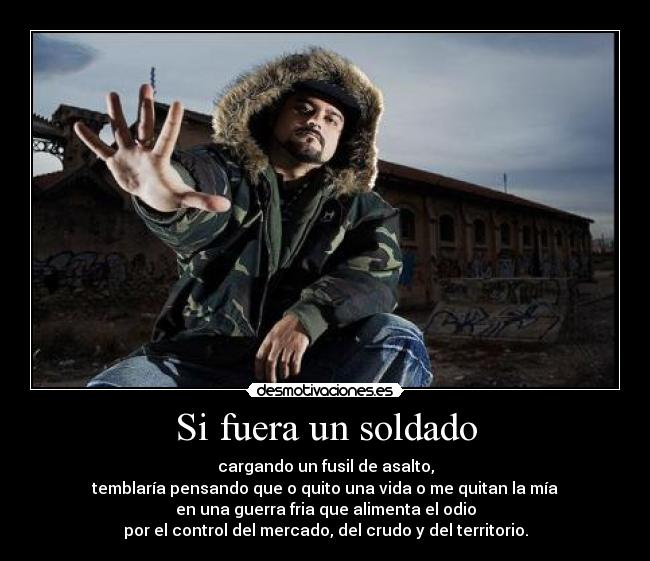 Si fuera un soldado -
