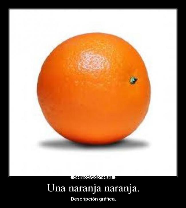 Una naranja naranja. -