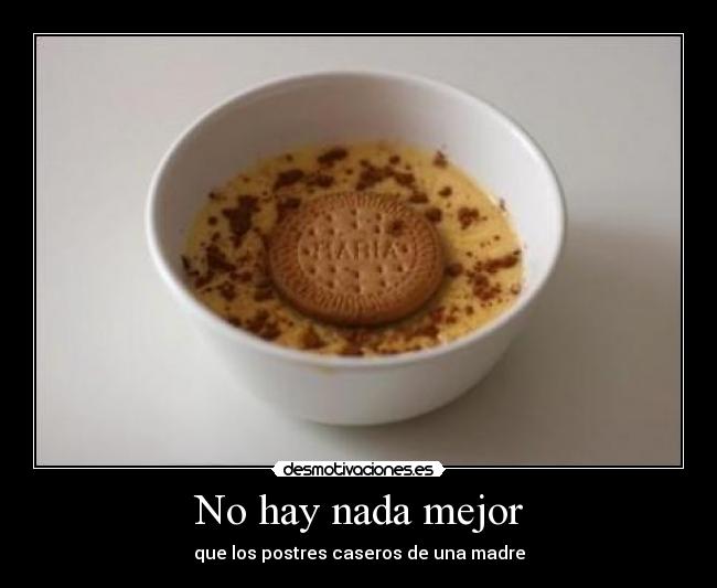No hay nada mejor -