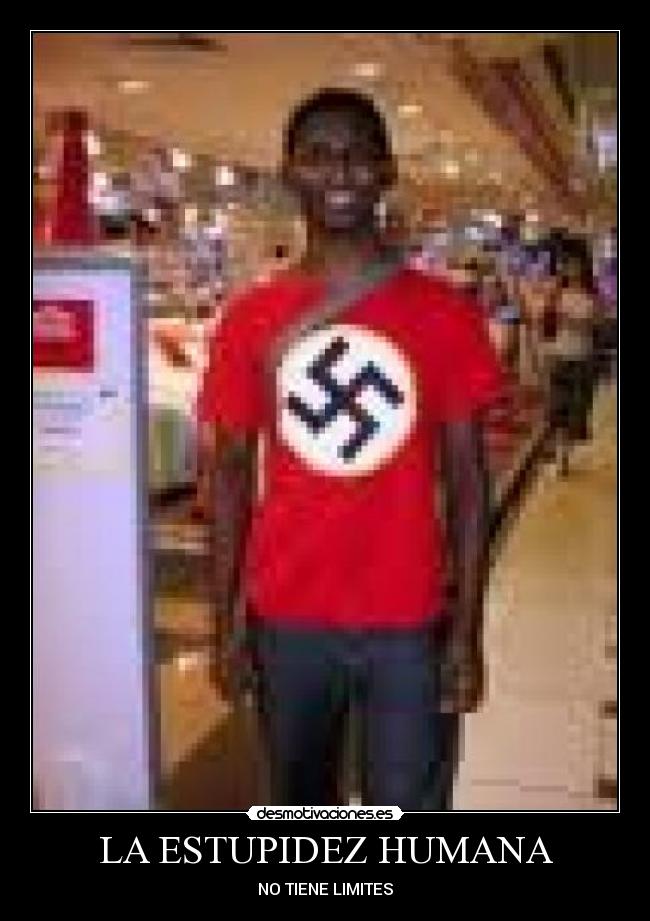 LA ESTUPIDEZ HUMANA -