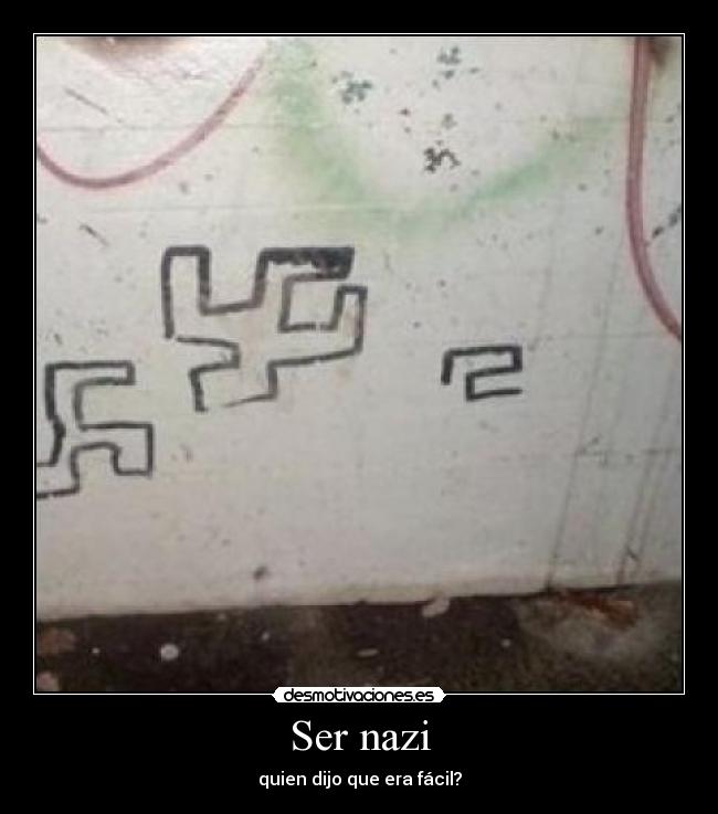 Ser nazi -