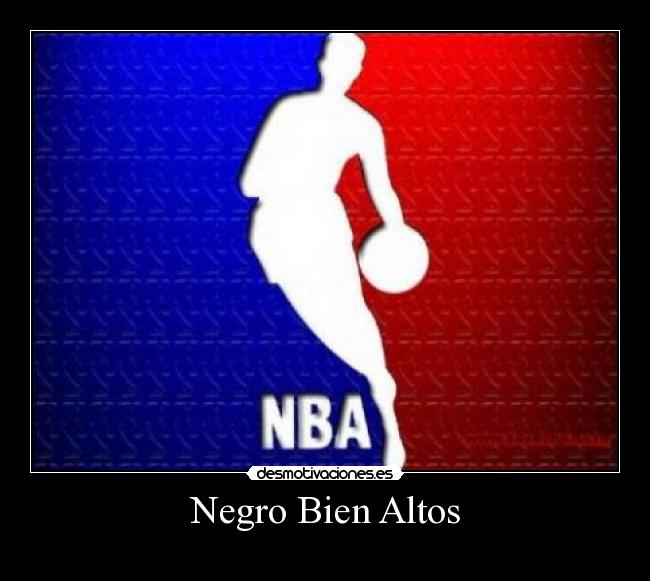 Negro Bien Altos - 