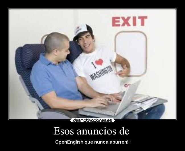 Esos anuncios de  - OpenEnglish que nunca aburren!!!