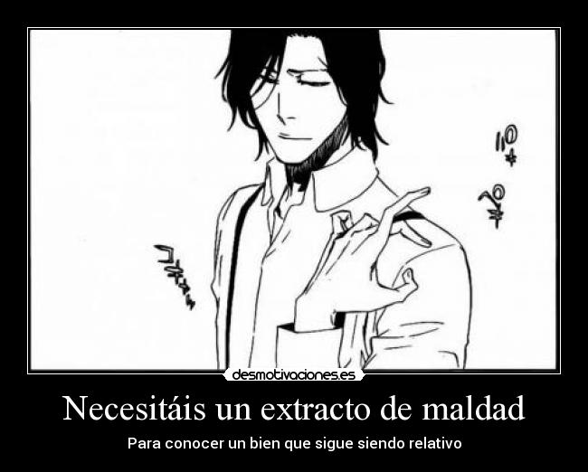 Necesitáis un extracto de maldad - 