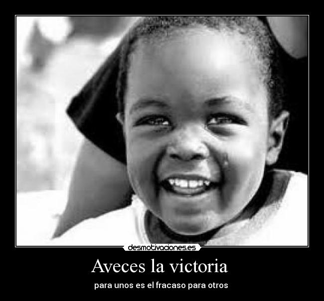 Aveces la victoria  - 
