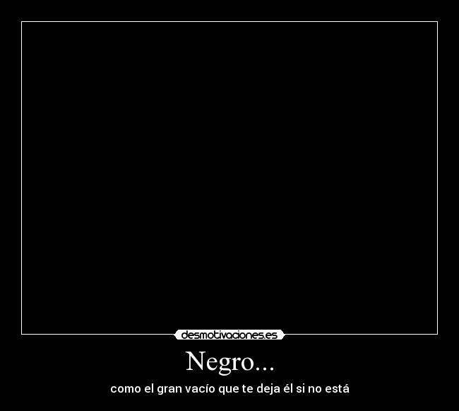 Negro... -
