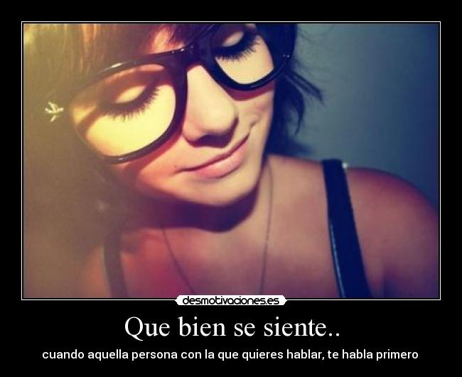 Que bien se siente.. -