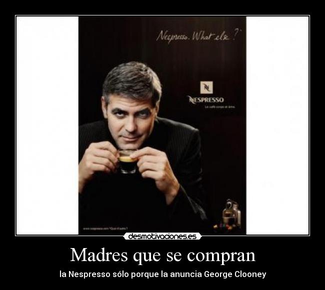 Madres que se compran - 