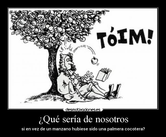 ¿Qué sería de nosotros -