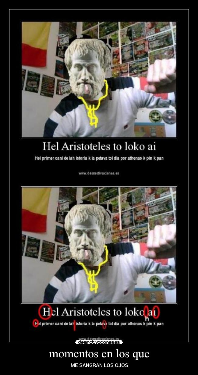 momentos en los que - ME SANGRAN LOS OJOS