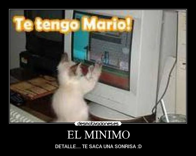 EL MINIMO - DETALLE.... TE SACA UNA SONRISA :D